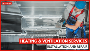 Ventilation and Heating Repair and Installation Services in Los Angeles Alturas Contractors Heating Services Alturas Contractors 1