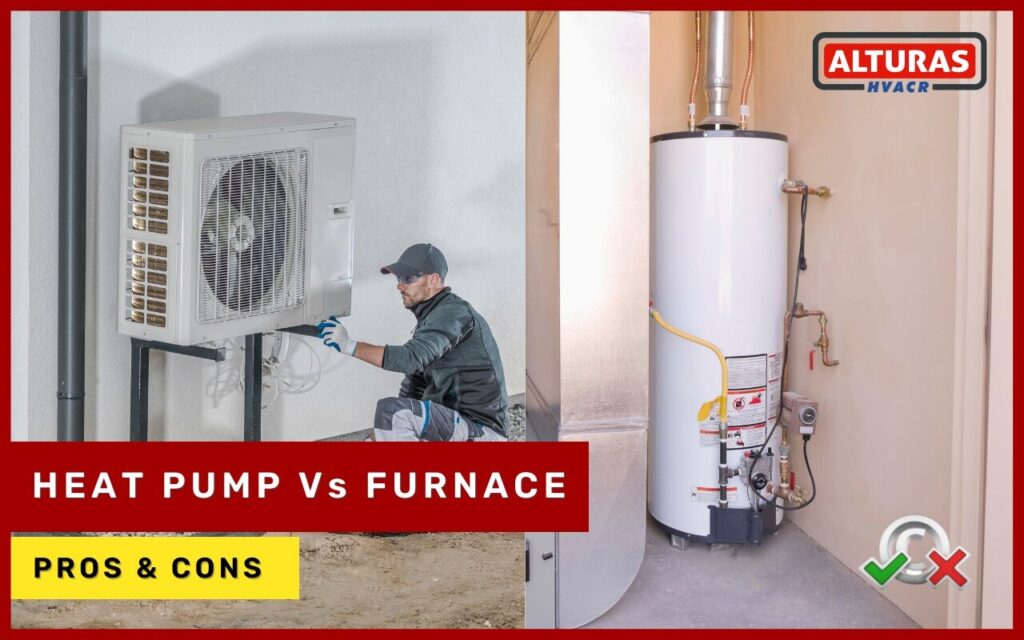 Heat Pump Vs Furnace – Pros & Cons