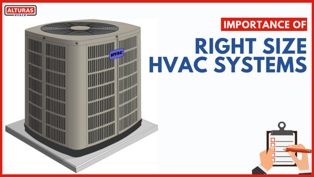 Importance of right size HVAC systems