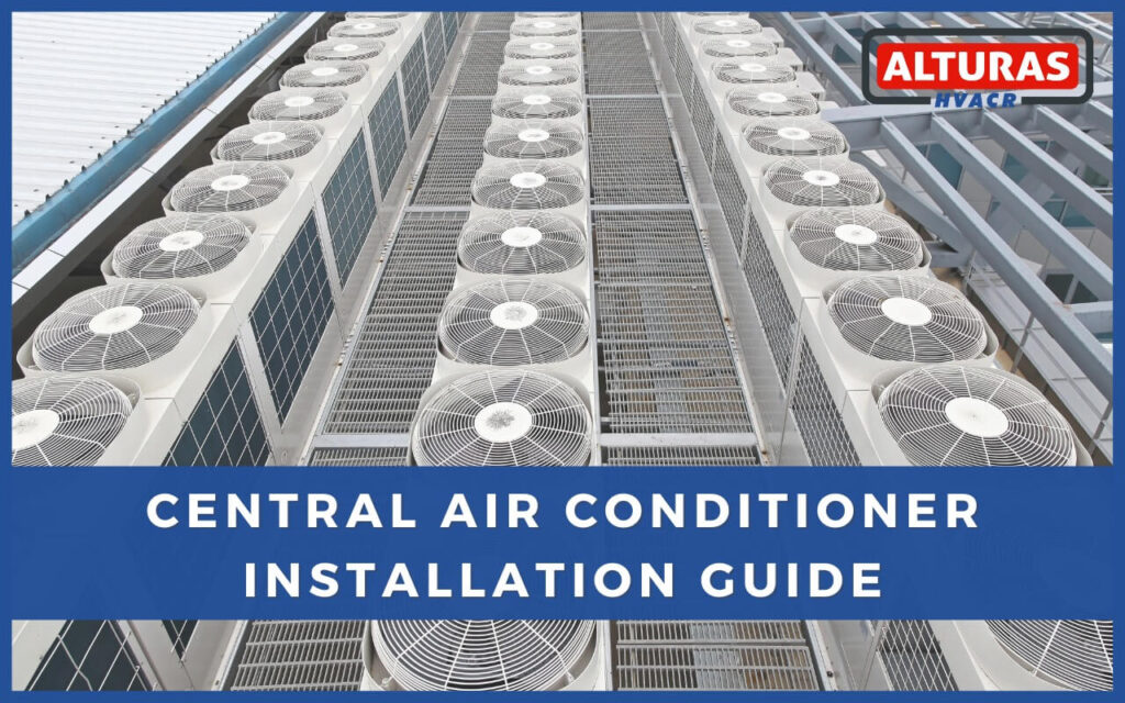 Central Air Conditioner Installation Guide