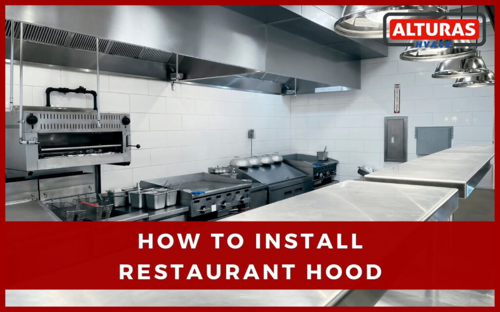 How to Install Restaurant Hood