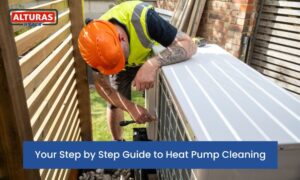 Your Step by Step Guide to Heat Pump Cleaning