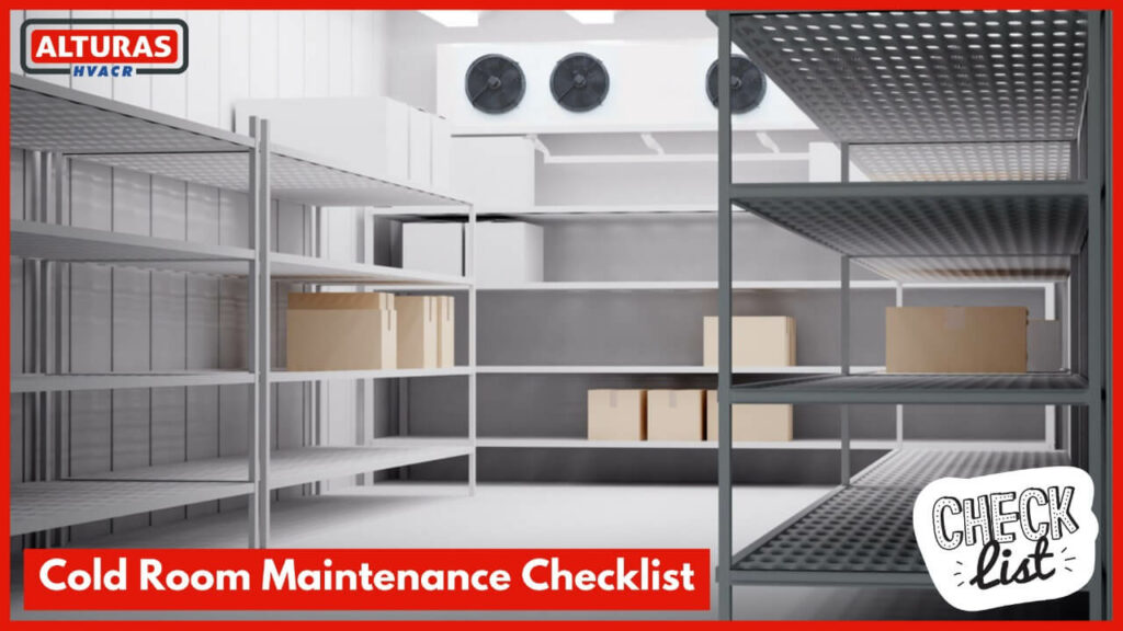 Cold Room Maintenance Checklist 