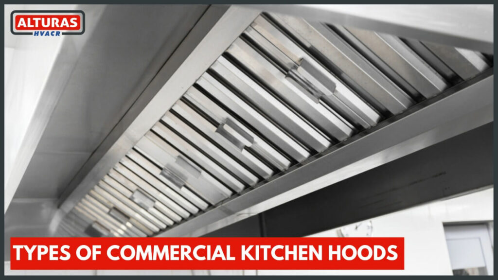 Types of Commercial Kitchen Hoods