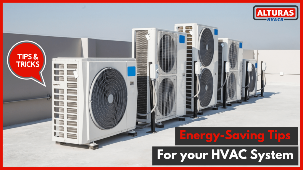 Energy saving tips for your HVAC system