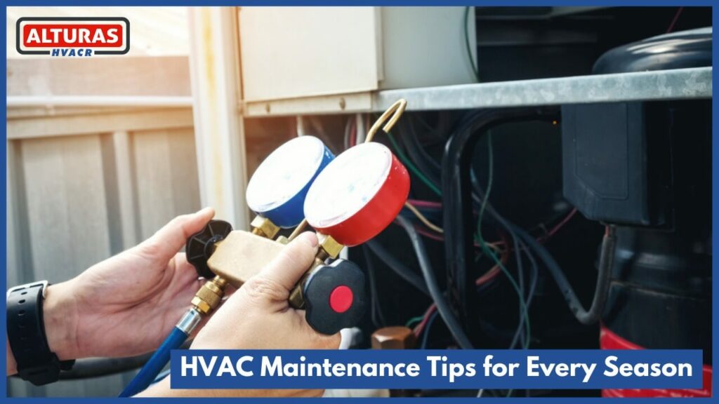 HVAC Maintenance Tips for Every Season