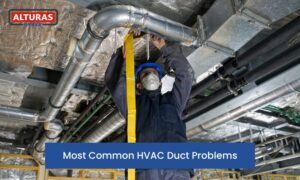 Most Common HVAC Duct Problems