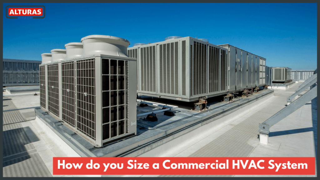 How do you Size a Commercial HVAC System 