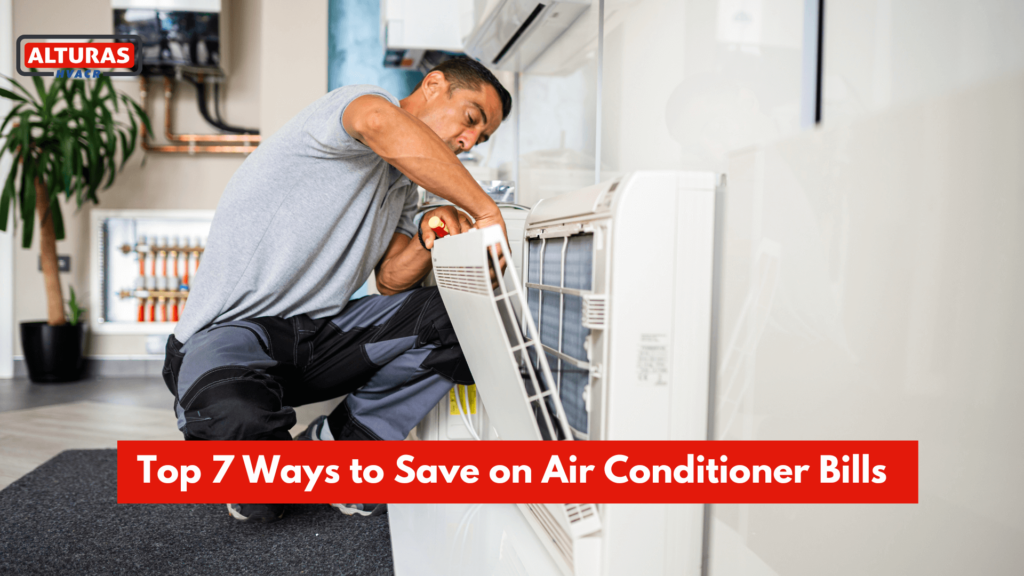 Ways to Save on Air Conditioner Bills