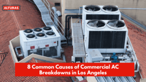 common-causes-of-commercial-AC-breakdowns-in-Los-Angeles-1